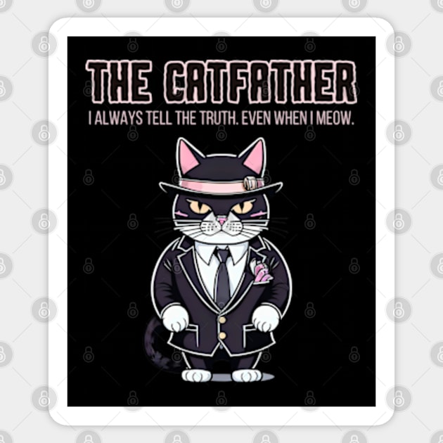 The Catfather tells the truth Sticker by Apalachin